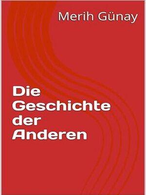 cover image of Die Geschichte der Anderen
